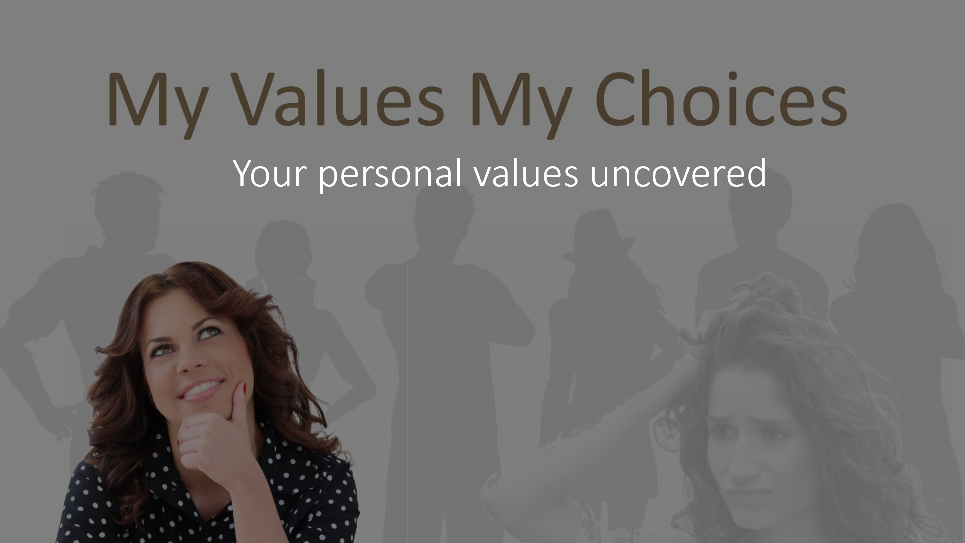 My Values My Choices